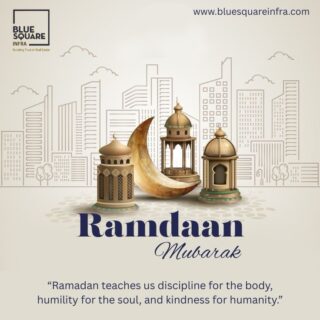Ramadan Mubarak 🌙✨

May this holy month bring peace to your heart, prosperity to your home, and new beginnings filled with blessings. Just as Ramadan teaches discipline, gratitude, and compassion, we believe a home should reflect comfort, security, and togetherness for your family.

On this sacred occasion, Blue Square Infra wishes you growth, happiness, and the joy of owning a place you can truly call your own in the Tricity.

Blue Square Infra — Building trust in real estate

(Ramadan Mubarak 2026, real estate in Zirakpur, property investment in Chandigarh, Mohali real estate market, buy home in Tricity, residential projects in Zirakpur, trusted real estate consultant Punjab, luxury homes in Chandigarh, Blue Square Infra)
