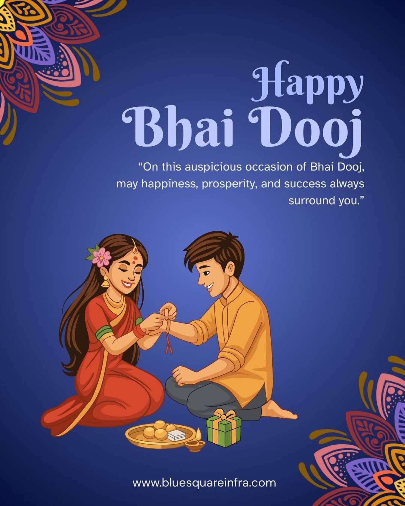 ✨ Happy Bhai Dooj! ✨
Celebrating the beautiful bond of love, care, and trust between brothers and sisters 💫
On this auspicious occasion, may happiness, prosperity, and success always surround you. 💖

👫 Celebrate this Bhai Dooj with joy, sweets, and heartfelt blessings.

🏡 Blue Square Infra – Building Trust in Real Estate.

#bhaidooj2025 #festivaloflove #brothersisterbond #indianfestivals #familylove #festivevibes #tradition #happiness #prosperity #bluesquareinfra #realestate #buildingtrust