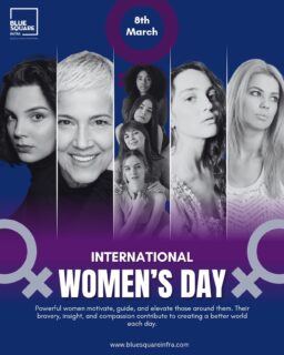 Celebrating the strength, resilience, and brilliance of women everywhere. 🌸

On this International Women’s Day, we honor the women who inspire change, lead with courage, and uplift communities every single day. Their vision, determination, and compassion shape a stronger and more inclusive future.

At Blue Square Infra, we believe empowered women build empowered societies. Today and every day, we celebrate the voices, achievements, and contributions of women around the world.

Happy International Women’s Day. 💜

(International Women’s Day, women empowerment, women leadership, women inspiration, women achievements, gender equality, women supporting women, women success, women strength, Blue Square Infra, real estate company India, women empowerment in business)