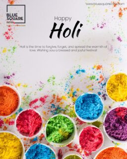 🌈 Happy Holi from Blue Square Infra!

Holi is a beautiful reminder to forgive, reconnect, and celebrate life with vibrant colors and positivity. At Blue Square Infra, we believe in building more than just spaces — we build trust, strong foundations, and communities where families can grow and thrive.

May this festival bring new beginnings, happiness, and prosperity to you and your loved ones. Wishing everyone a colorful, joyful, and safe Holi! ✨

🏡 Building Trust in Real Estate

(Happy Holi, Blue Square Infra, Real Estate India, Infrastructure Development, Property Investment, Dream Homes, Real Estate Developer, Festival of Colors, Property Development, Real Estate Brand