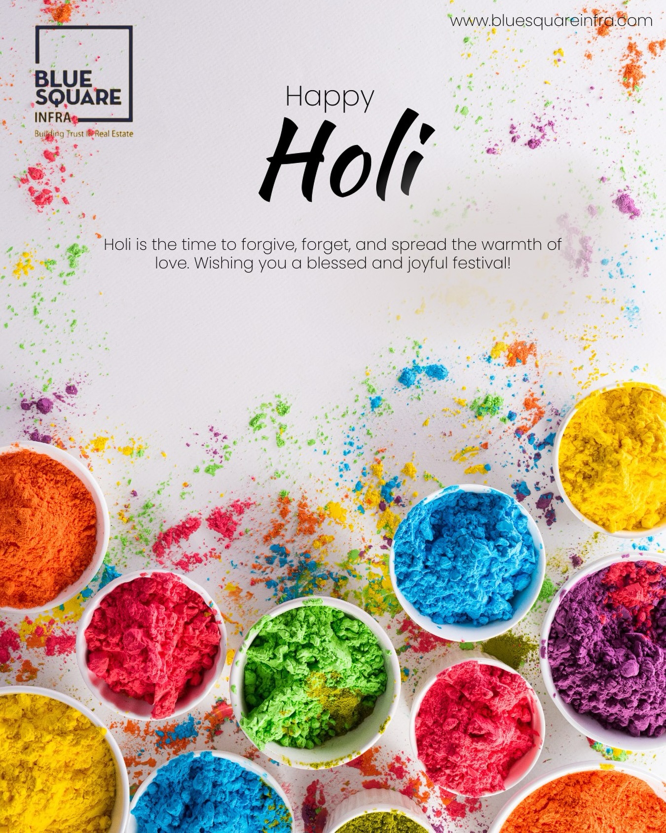 🌈 Happy Holi from Blue Square Infra!

Holi is a beautiful reminder to forgive, reconnect, and celebrate life with vibrant colors and positivity. At Blue Square Infra, we believe in building more than just spaces — we build trust, strong foundations, and communities where families can grow and thrive.

May this festival bring new beginnings, happiness, and prosperity to you and your loved ones. Wishing everyone a colorful, joyful, and safe Holi! ✨

🏡 Building Trust in Real Estate

(Happy Holi, Blue Square Infra, Real Estate India, Infrastructure Development, Property Investment, Dream Homes, Real Estate Developer, Festival of Colors, Property Development, Real Estate Brand