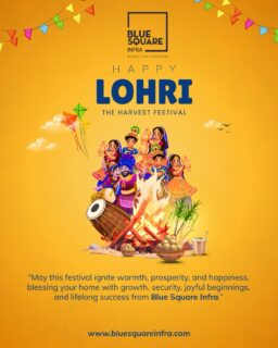 May this Lohri light up your life with warmth, prosperity, and new beginnings 🔥✨
At Blue Square Infra, we believe every festival is a reminder of growth, security, and building a strong future together.

Wishing you happiness, success, and a home filled with positivity this harvest season.

(Lohri Festival 2026, Happy Lohri Wishes, Real Estate Company, Trusted Property Consultants, Luxury Homes, Property Investment, Blue Square Infra, Chandigarh Tricity Real Estate)